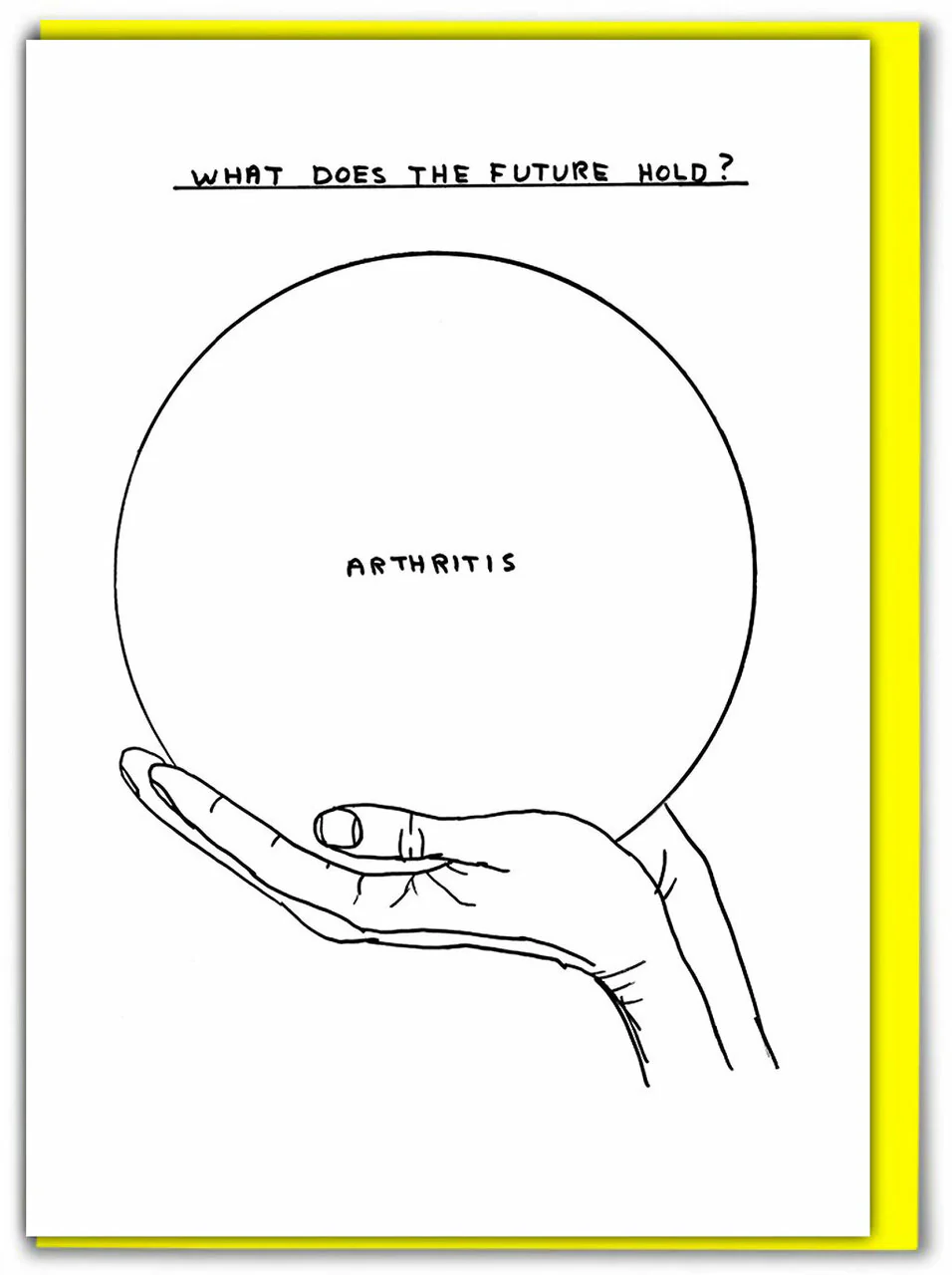 David Shrigley Card – Arthritis