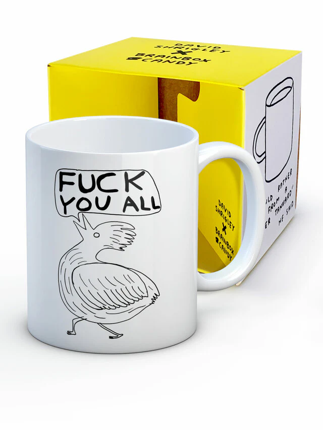 David Shrigley Mug – Fuck You All