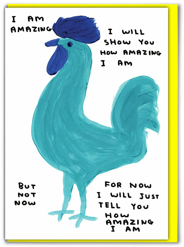 David Shrigley Card – I Am Amazing