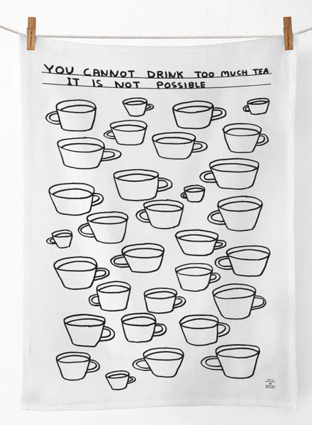 David Shrigley Tea Towel β Too Much Tea