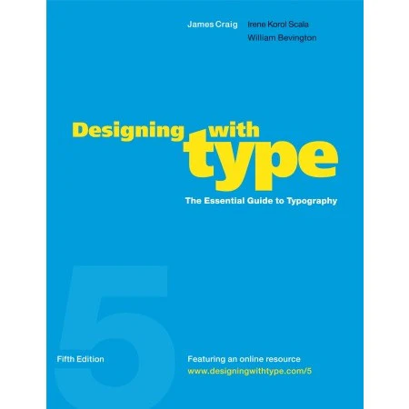 Designing with Type Book: Fifth Edition