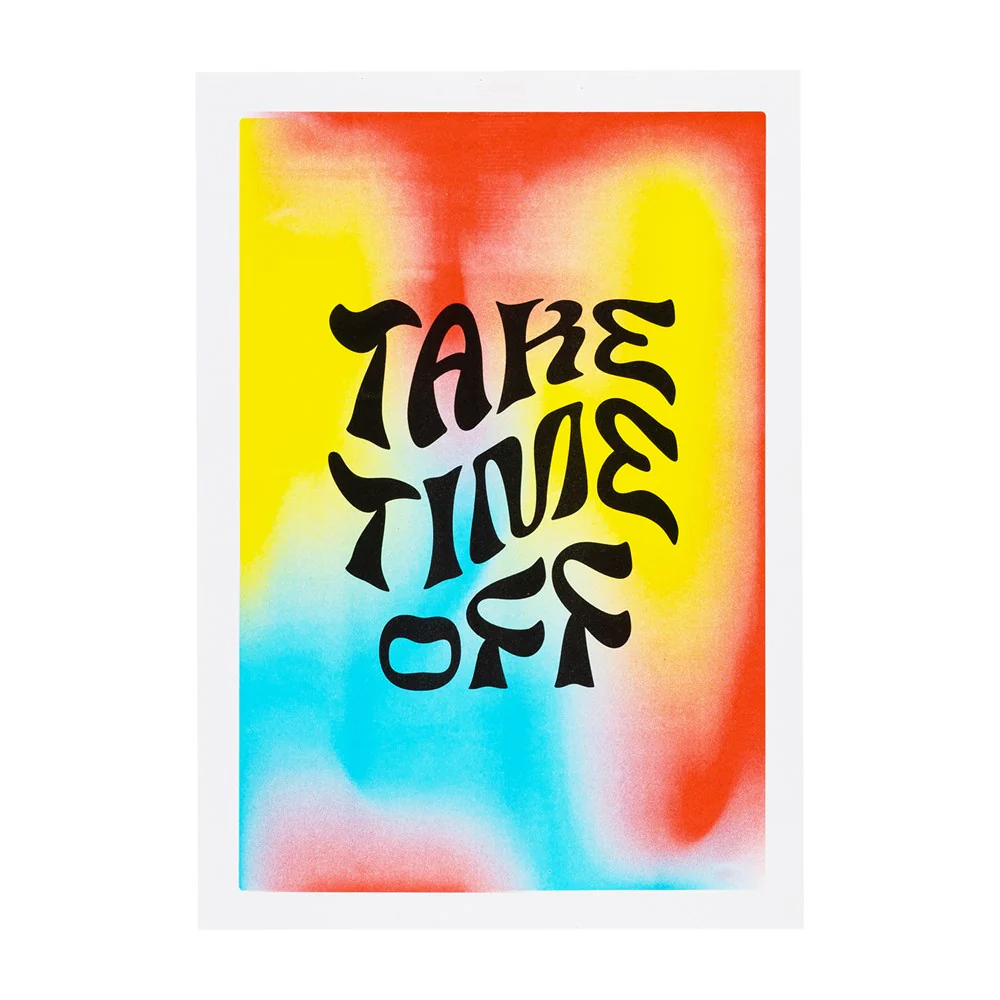 FA X Tara Collette A3 Risograph Print - TAKE TIME OFF