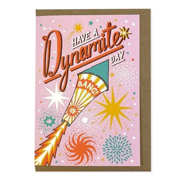 Have A Dynamite Day Card