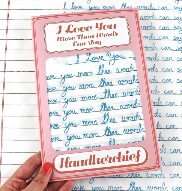 I Love You More Than Words Can Say Handkerchief