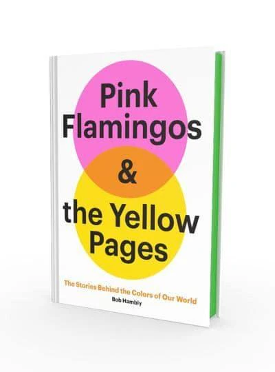 Pink Flamingos and The Yellow Pages