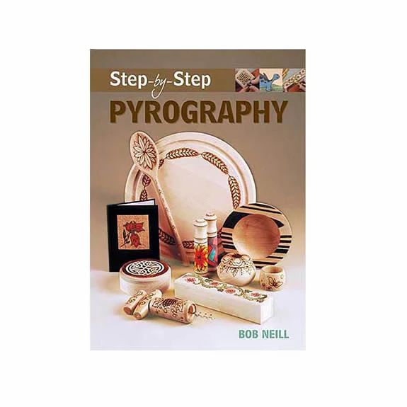 Bob Neil: Step-by-Step Pyrography