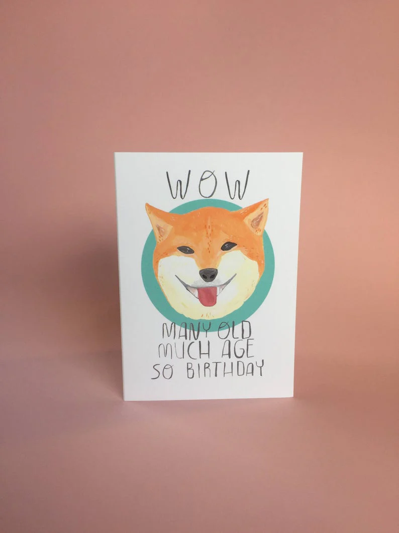 Wow Many Old Much Age...Card