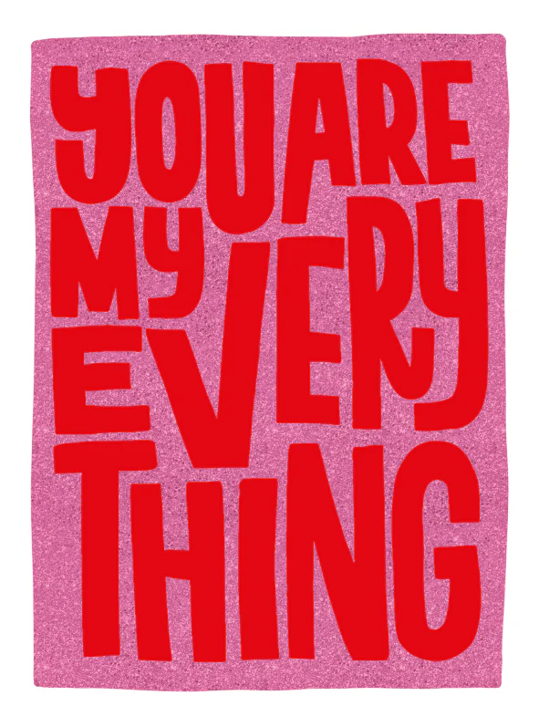 You Are My Everything Card