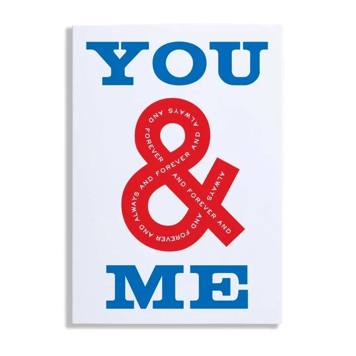 You & Me Forever and Ever Greeting Card