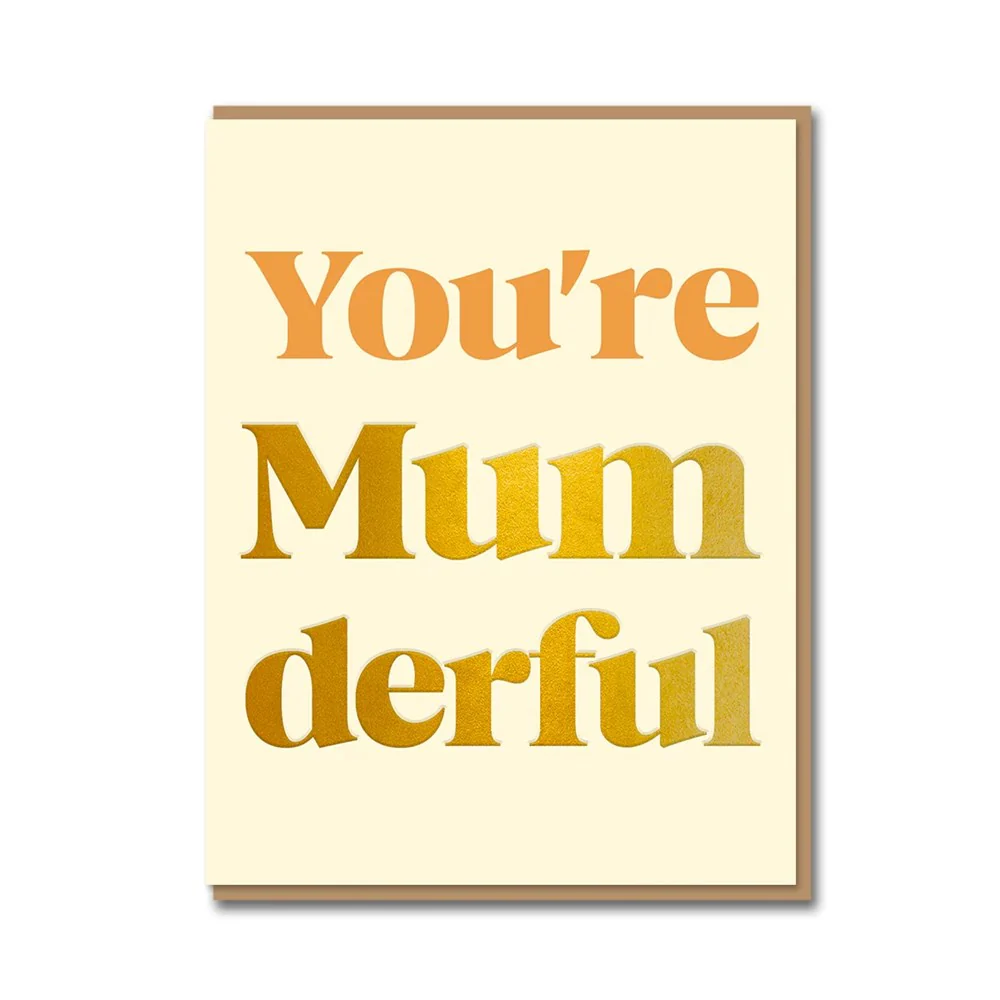 You're Mumderful Card