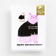YOW: Magnetic Label Pin Card - Happy Birthday Grrrl The Future is Feline